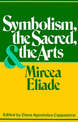 Symbolism, the Sacred, and the Arts
