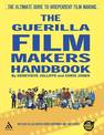 The Guerilla Film Makers Handbook: (US Edition)