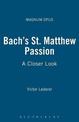 Bach's St. Matthew Passion: A Closer Look