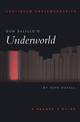 Don DeLillo's Underworld: A Reader's Guide