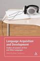 Language Acquisition and Development: Studies of Learners of First and Other Languages