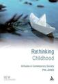 Rethinking Childhood: Attitudes in Contemporary Society