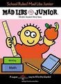 School Rules! Mad Libs Junior: World's Greatest Word Game