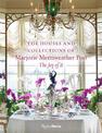 The Houses and  Collections of Marjorie Merriweather Post: The Joy of It
