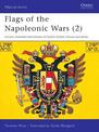 Flags of the Napoleonic Wars (2): Colours, Standards and Guidons of Austria, Britain, Prussia and Russia