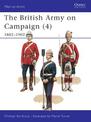 The British Army on Campaign (4): 1882-1902
