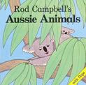 Rod Campbell's Aussie Animals