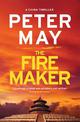 The Firemaker: The explosive crime thriller from the author of The Enzo Files (The China Thrillers Book 1)