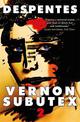 Vernon Subutex Two: "Funny, irreverent and scathing" GUARDIAN