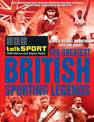 The Talksport 100 Greatest British Sporting Legends