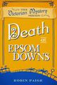 Death at Epsom Downs: A Victorian Mystery (7)
