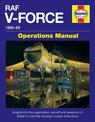 RAF V-Force Operations Manual: Britain's Frontline Nuclear Strike Force 1955-69