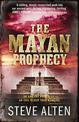 The Mayan Prophecy: from the author of The Meg - now a major film