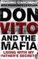 Don Vito: The Secret Life of the Mayor of the Corleonesi