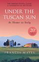 Under The Tuscan Sun: Anniversary Edition