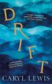 Drift: A story of love, magic and the irresistible lure of the sea