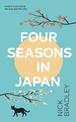 Four Seasons in Japan: The new novel from the author of The Cat and The City
