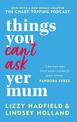 Things You Can't Ask Yer Mum: now with a new bonus chapter
