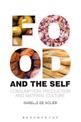 Food and the Self: Consumption, Production and Material Culture