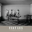 Fiat Lux: 51 Photographs