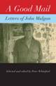A Good Mail: Letters of John Mulgan