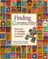 Finding Community: How to Join an Ecovillage or Intentional Community