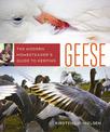 The Modern Homesteader's Guide to Keeping Geese