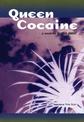 Queen Cocaine: A Novel