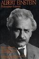 Albert Einstein, Philosopher-Scientist: The Library of Living Philosophers Volume VII