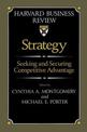 Strategy: Seeking and Securing Competitive Advantage