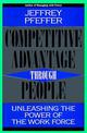 Competitive Advantage Through People: Unleashing the Power of the Workforce