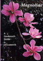 Magnolias  a Gardeners Guide