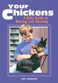 Your Chickens - a Kids Guide