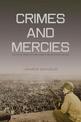 Crimes and Mercies: The Fate of German Civilians Under Allied Occupation, 1944 1950