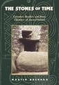 The Stones of Time: Calendars, Sundials and Stone Chambers of Ancient Ireland