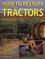 How to Restore Classic Farm Tractors: The Ultimate DIY Guide to Rebuilding and Restoring Tractors