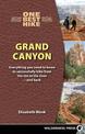 One Best Hike: Grand Canyon: Everything You Need to Know to Successfully Hike from the Rim to the River-and Back