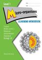 LWB Level 1 Micro-organisms 1.3 Learning Workbook