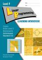 LWB Level 3 Linear Programming 3.2 Learning Workbook