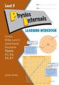LWB Level 3 Physics Internals 3.1, 3.2, 3.5, 3.7 Learning Workbook