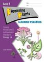 LWB Level 1 Flowering Plants 1.4 Learning Workbook