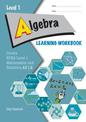 LWB Level 1 Algebra 1.2 Learning Workbook (2017 Edition)