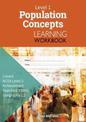 Level 1 Population Concepts Learning Workbook