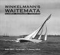 Winkelmann's Waitemata: Classic Auckland Yachting