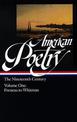 American Poetry: The Nineteenth Century Vol. 1 (LOA #66): Freneau to Whitman