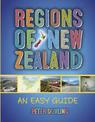 Regions of New Zealand: An Easy Guide