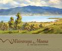 Wairarapa Moana: The Lake and Its People
