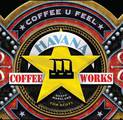 Coffee u Feel: Havana Coffee Works