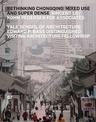 Rethinking Chongqing: Mixed Use and Super Dense