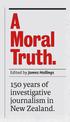 A Moral Truth: 150 Years of Investigative Journalism in New Zealand